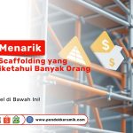 Infografis fakta menarik tentang scaffolding (perancah) dan kegunaannya