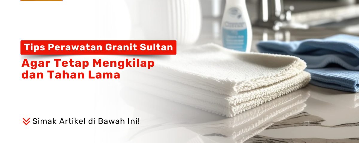 Lantai granit Sultan mengkilap dengan perawatan pembersih khusus