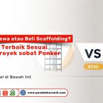 Infografis perbandingan sewa vs beli scaffolding untuk proyek konstruksi