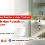 Kamar mandi modern dengan sanitary ware hemat air dan ramah lingkungan
