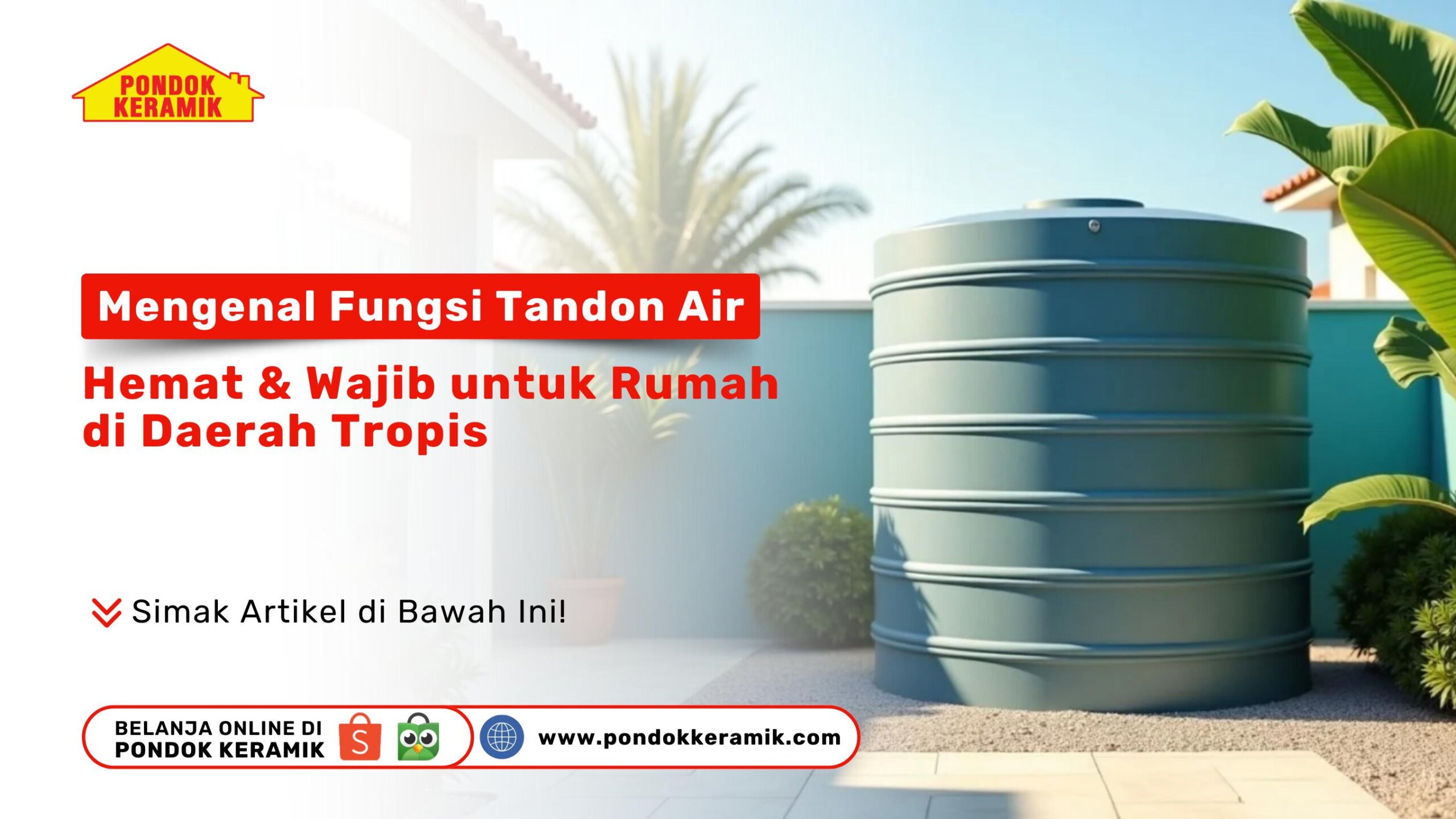 Tandon air SNI berkualitas untuk rumah tropis di Surabaya