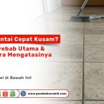 Lantai keramik yang kusam dan pudar warnanya