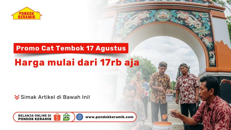 Promo cat tembok Pondok Keramik mulai 17 ribu, suasana warga mengecat gapura jelang 17 Agustus di Surabaya