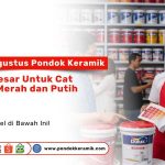 Promo cat tembok 17 Agustus di Pondok Keramik Surabaya, diskon merah putih
