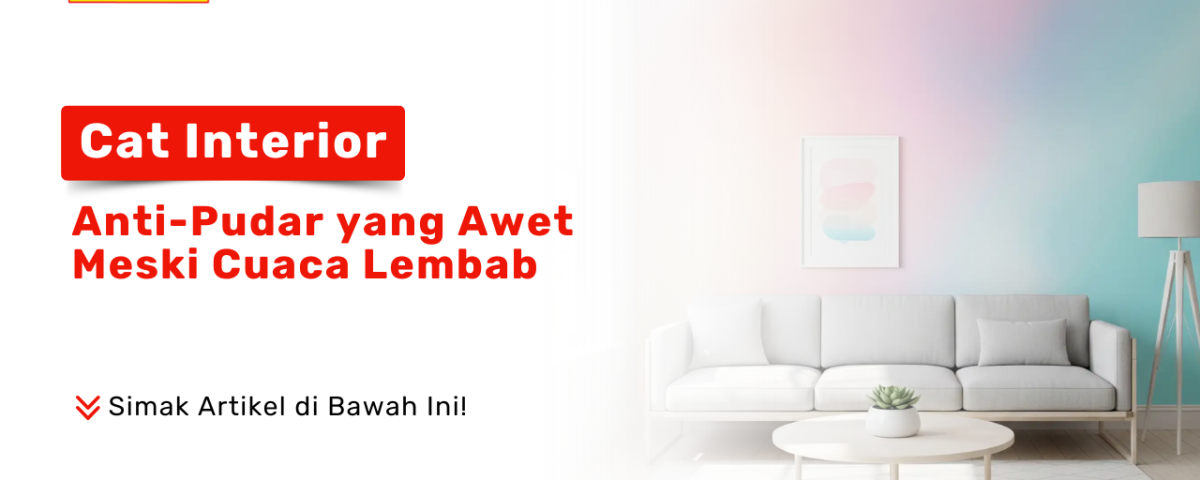 Interior rumah dengan cat anti-pudar dari Pondok Keramik Surabaya yang tetap cerah meski cuaca lembab