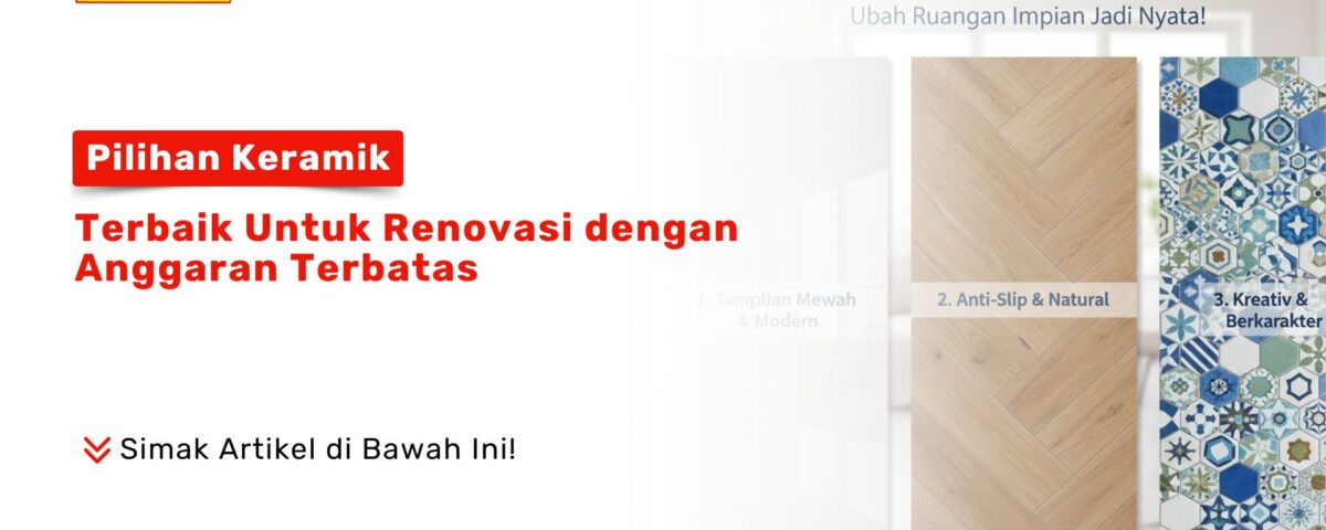Keramik Terbaik Anggaran Terbatas PONDOKKERAMIK.COM