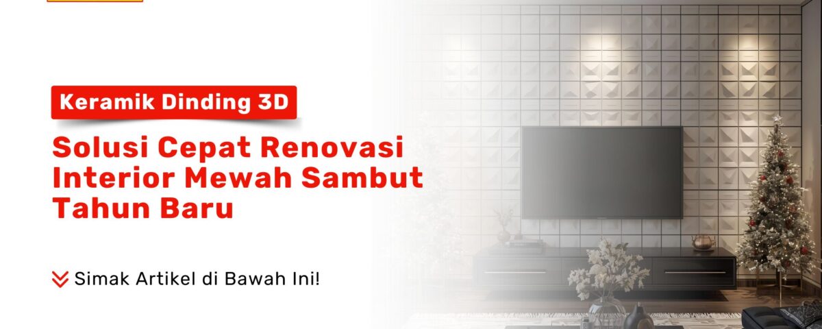 Keramik Dinding 3D Solusi Cepat Renovasi Interior Mewah PONDOKKERAMIK