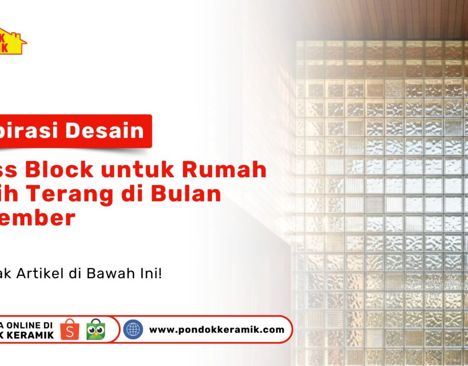 Inspirasi Desain Glass Block Pondok Keramik