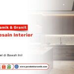 Peran Keramik & Granit Dalam Desain Interior Modern