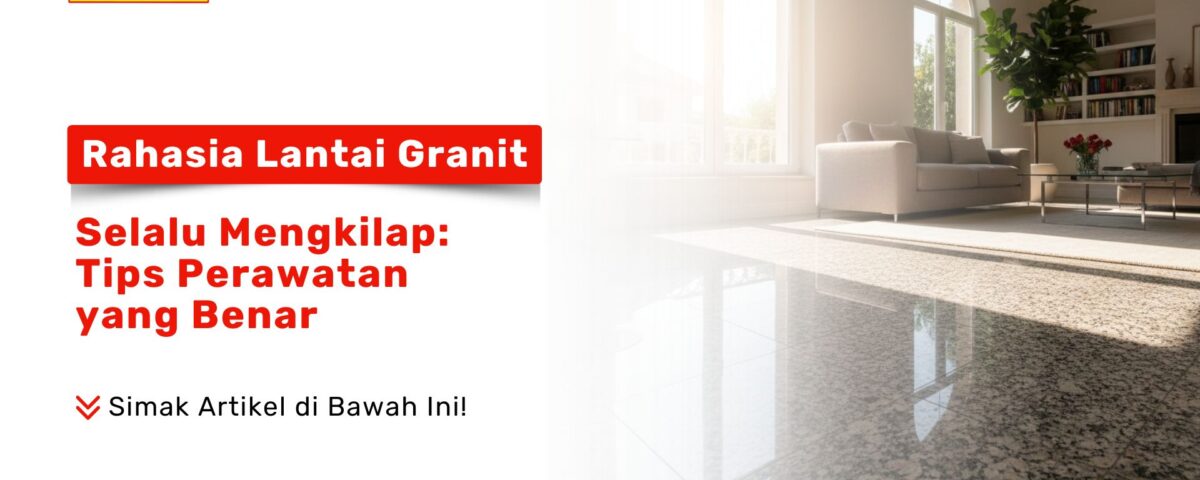 ampilan ruang tamu mewah dengan lantai granit yang memantulkan cahaya sebagai visual rahasia lantai granit selalu mengkilap: tips perawatan yang benar