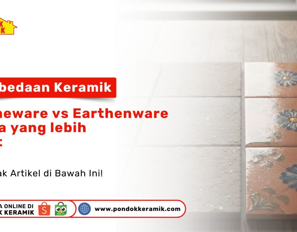 Perbedaan Keramik Stoneware vs Earthenware Mana yang Lebih Kuat