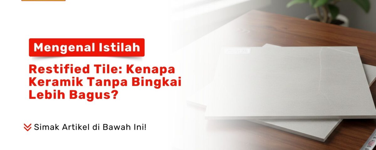 Contoh kepingan rectified tile di atas meja kayu dengan tepi yang sangat siku dan presisi serta alat ukur meteran di sampingnya