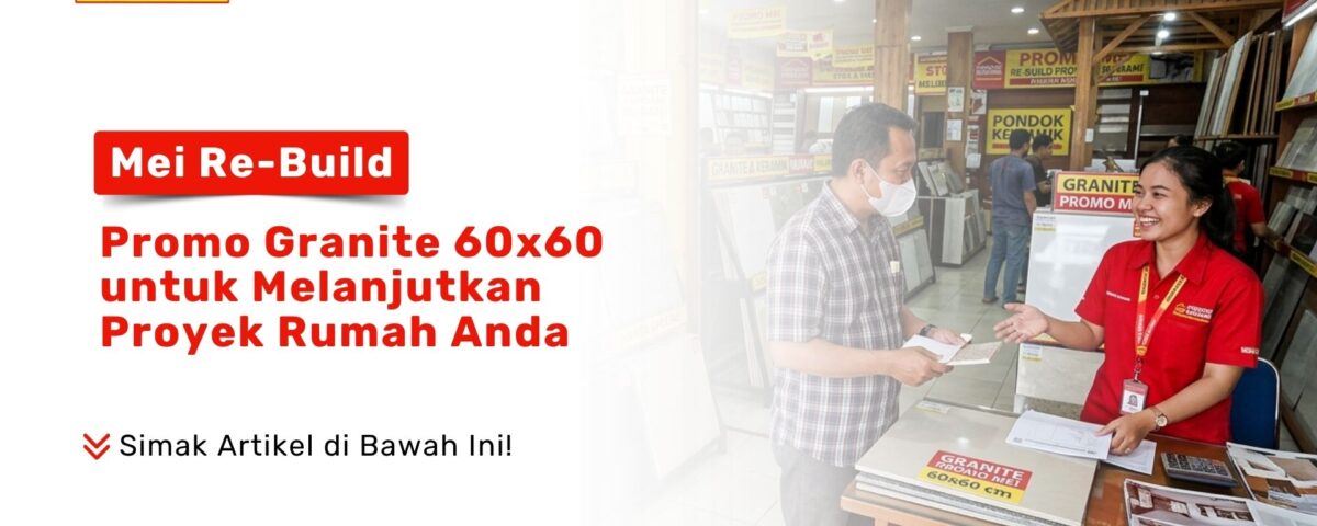 Seorang staf sedang menjelaskan Promo Granite 60x60 untuk Melanjutkan Proyek Rumah Anda kepada pelanggan