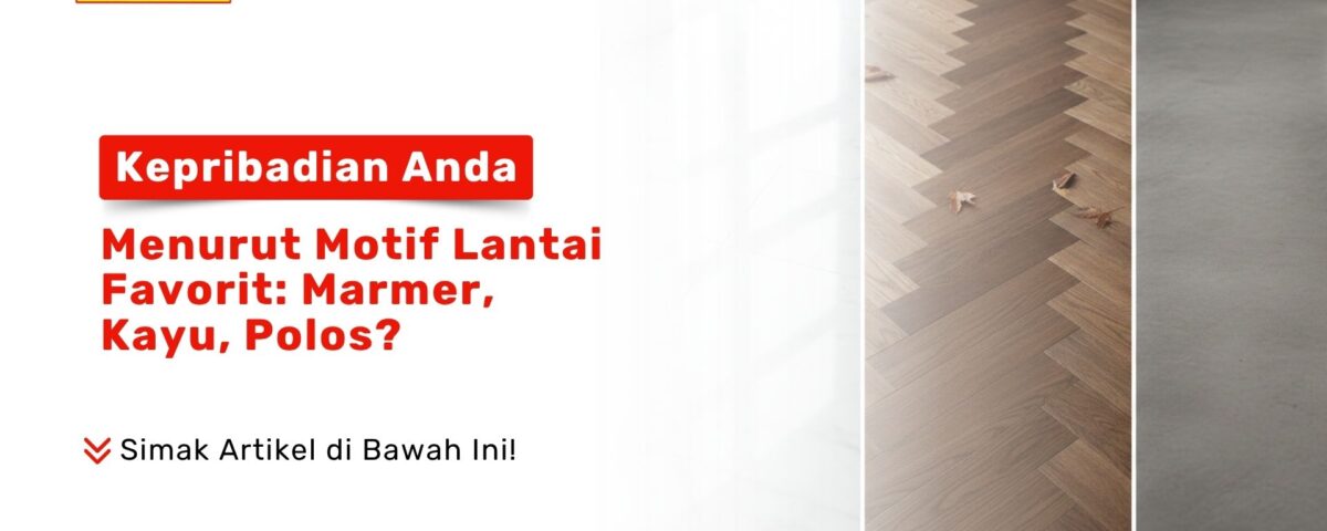 Tiga sampel ubin yang menunjukkan motif berbeda: marmer abu-abu, serat kayu cokelat, dan putih polos sebagai pilihan gaya hidup