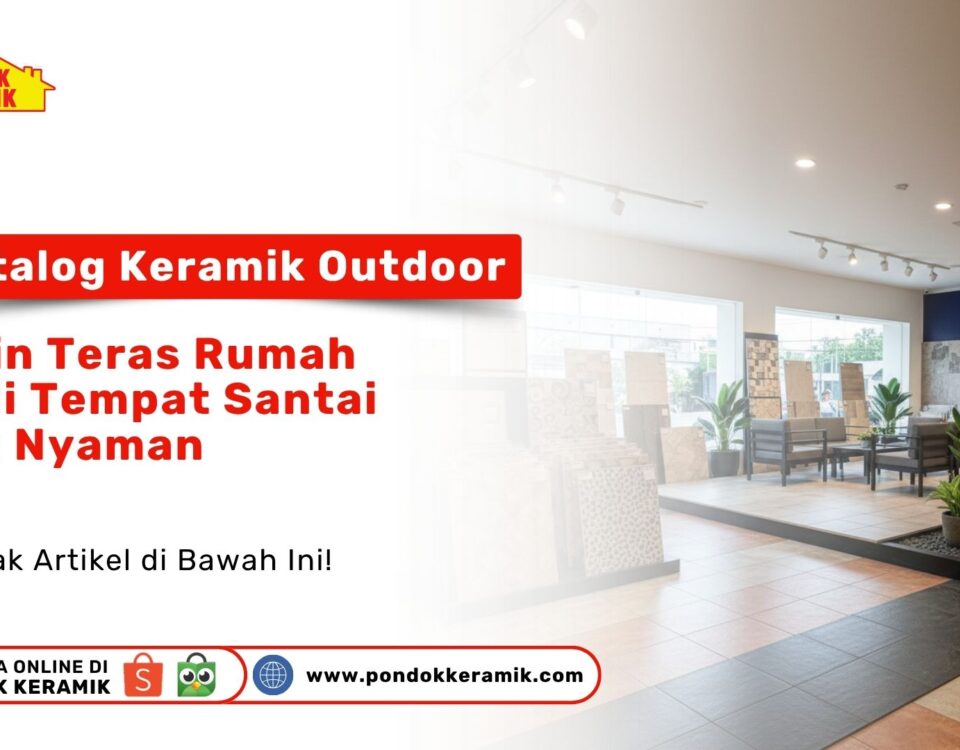 Tampilan showroom dengan produk Katalog Keramik Outdoor: Bikin Teras Rumah Jadi Tempat Santai dan Nyaman yang elegan