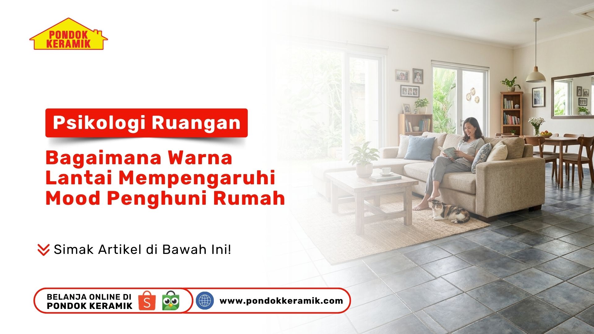 Tampilan ruang keluarga yang nyaman sebagai ilustrasi Psikologi Ruangan: Bagaimana Warna Lantai Mempengaruhi Mood Penghuni Rumah