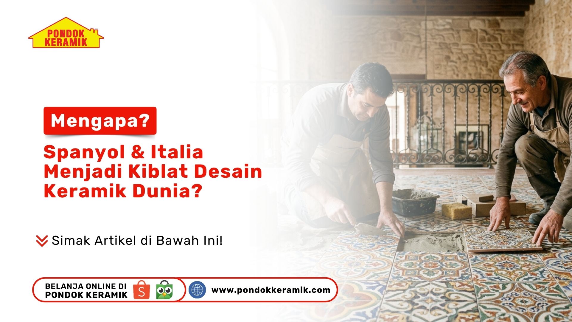 Tukang bangunan profesional sedang memasang ubin bermotif seni eropa sebagai ilustrasi Kiblat Desain Keramik Dunia