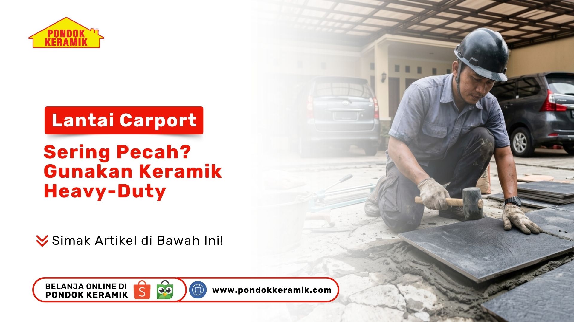 Seorang tukang sedang memasang kepingan tebal Keramik Carport Heavy Duty warna hitam menggunakan palu karet di Toko Pondok Keramik