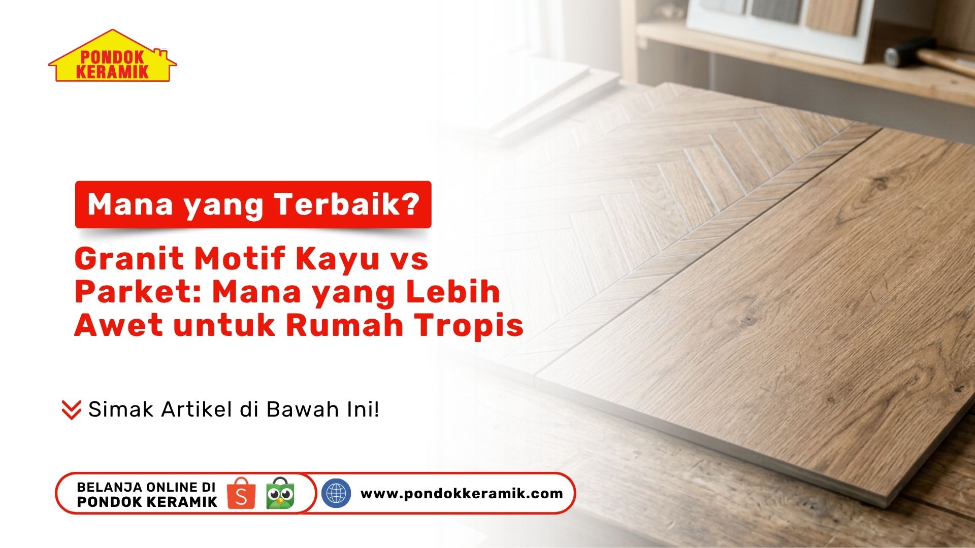 Dua contoh kepingan sampel ubin pada artikel Mana yang Terbaik Granit motif kayu mewah di atas meja Toko Pondok Keramik