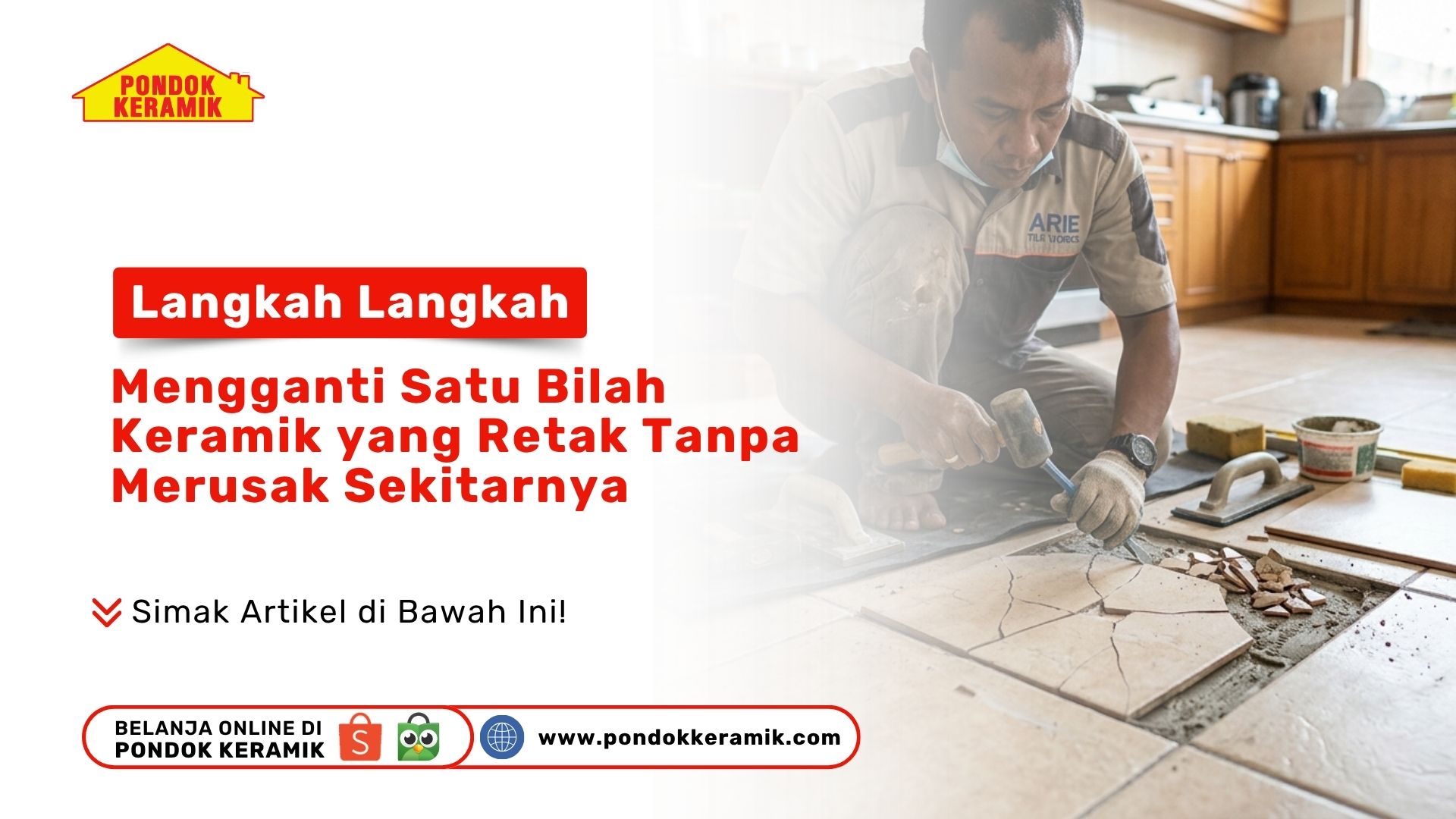 Tukang memahat ubin pecah pada artikel Langkah Langkah Mengganti Satu Bilah Keramik yang Retak tanpa merusak sekitar Toko Pondok Keramik